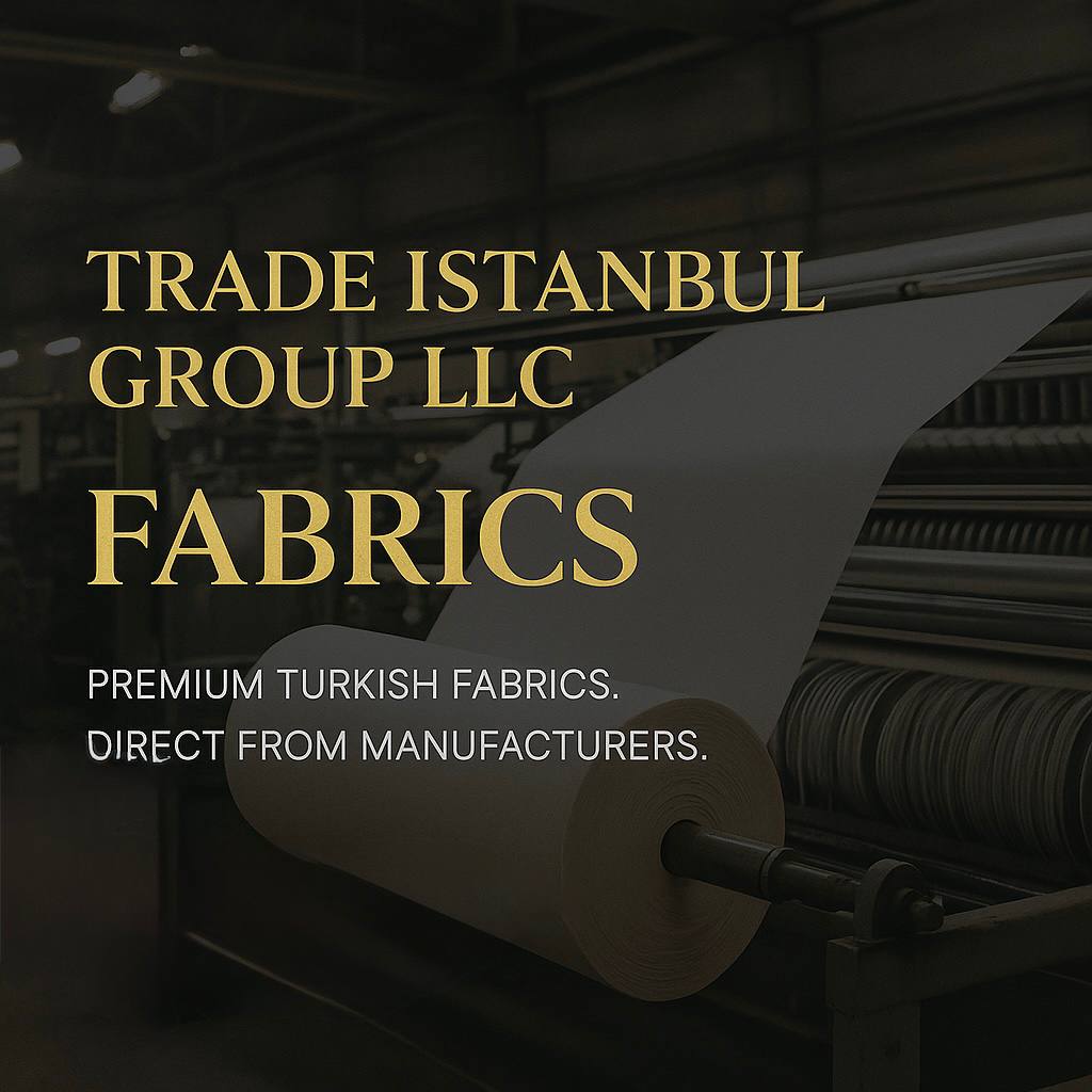 Wholesale and export: turkish fabrics, premium textiles, technical fabrics, waterproof fabric wholesale, fireproof fabric, cotton supplier, fabric for clothing production